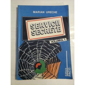 SERVICII  SECRETE  vol.1  -  Marian  URECHE 